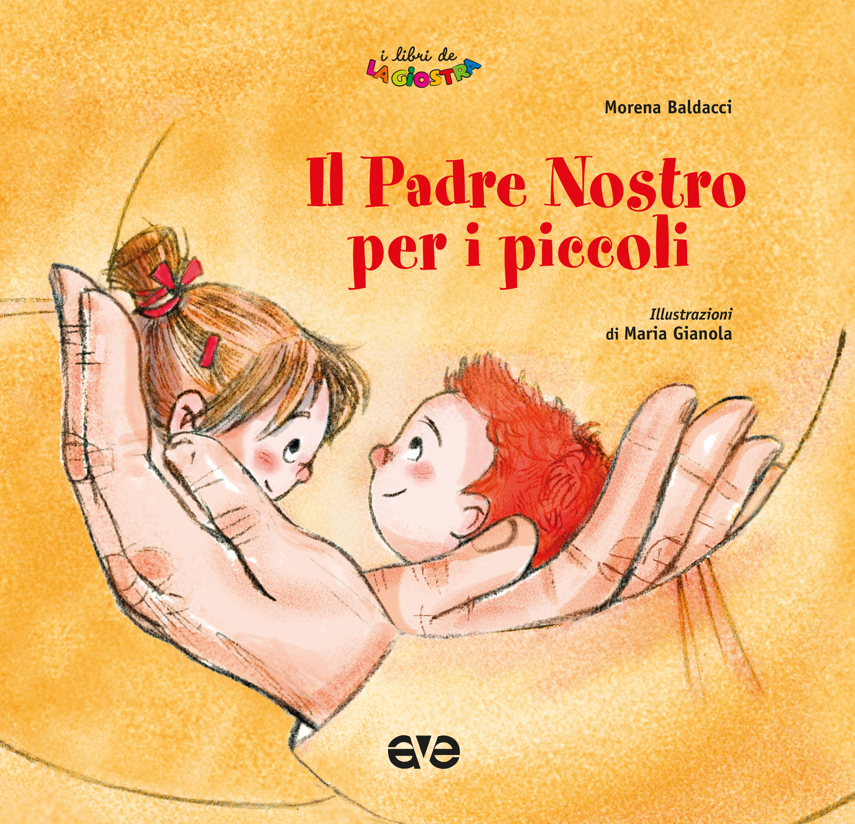 Il Padre nostro per i piccoli La Giostra